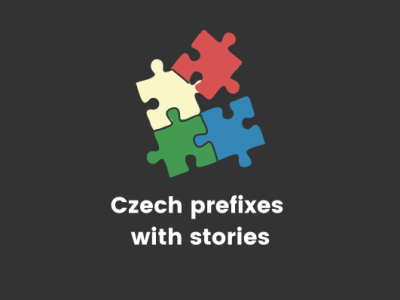 Czech prefixes with stories (self-paced)