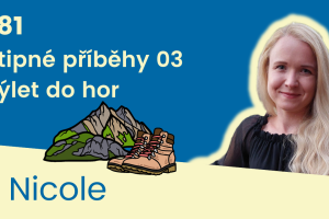 Nicole Vylet do hor Learn Czech podcast video beginners Czech teacher